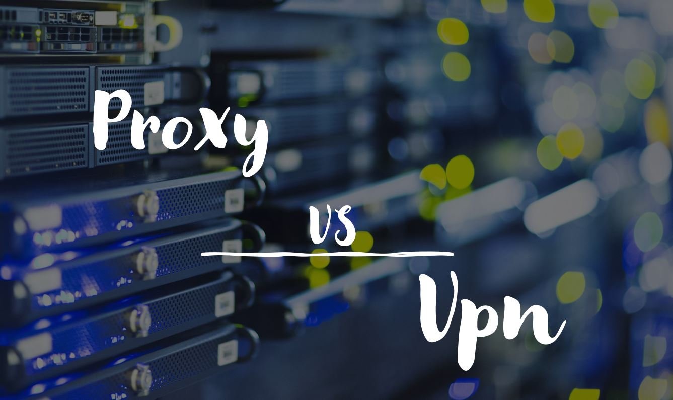 Proxy vs VPN: Understanding the Key Differences for Online Security